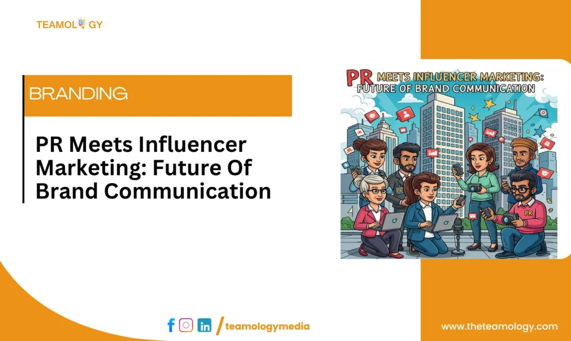 PR and Influencer Marketing Brand Communication