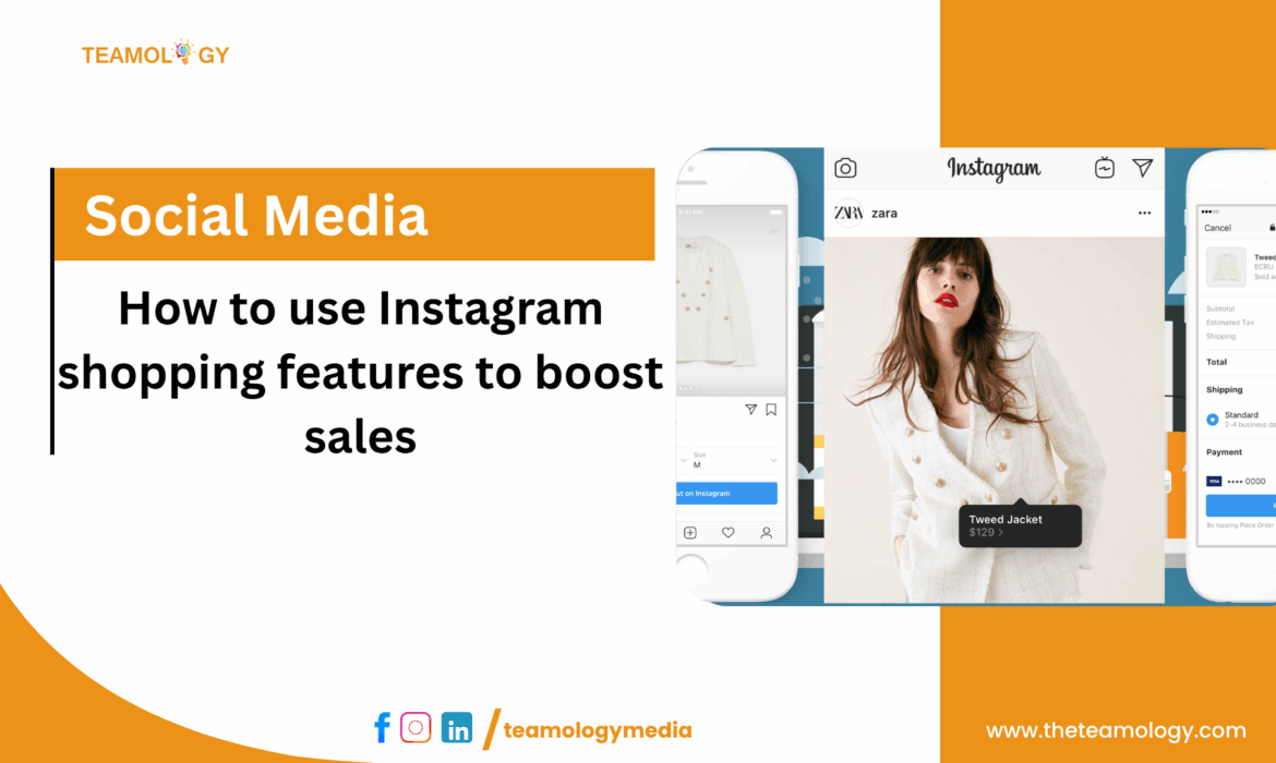 How to use Instagram shopping features to boost sales