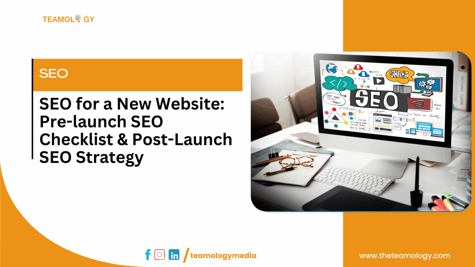 SEO for a New Website: Pre-launch SEO Checklist & Post-Launch SEO Strategy