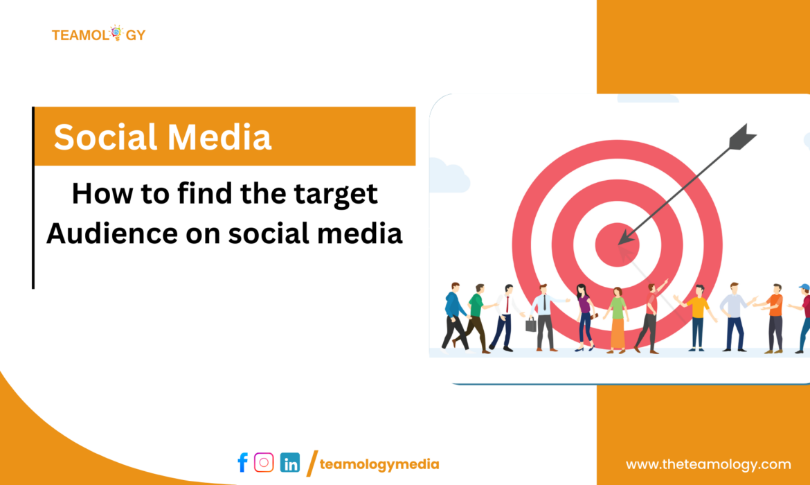 How To Find The Target Audience On Social Media
