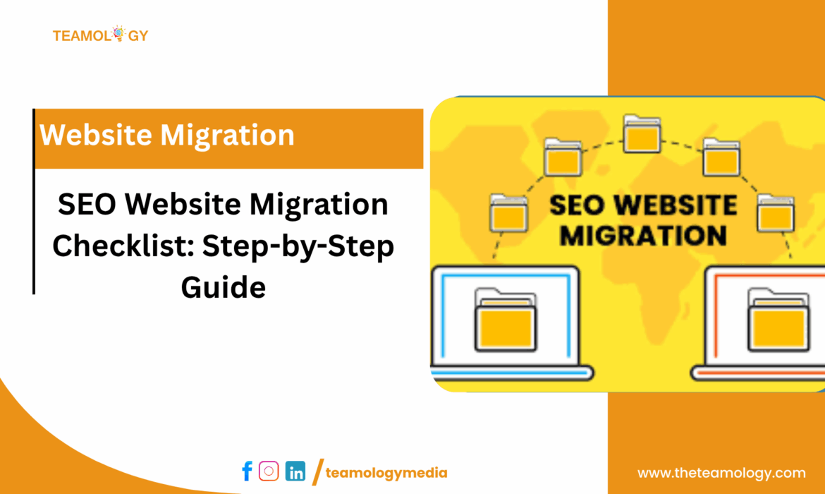SEO Website Migration Checklist: Step-by-Step Guide