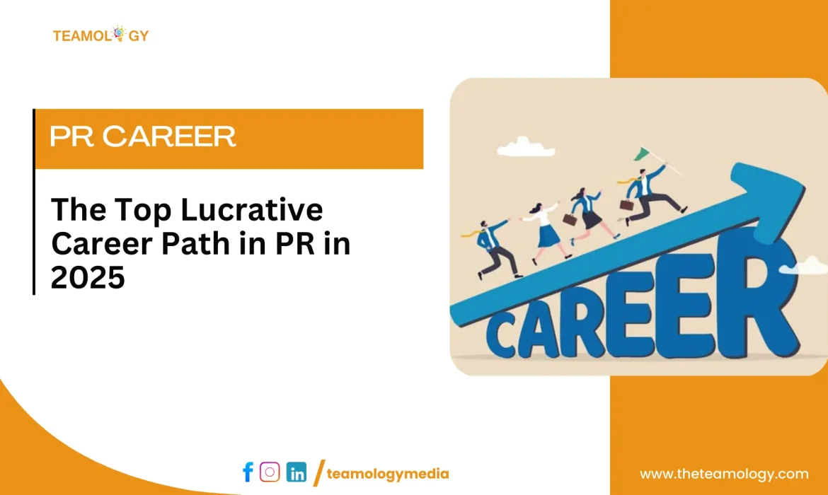 Top Lucrative Career Path in PR